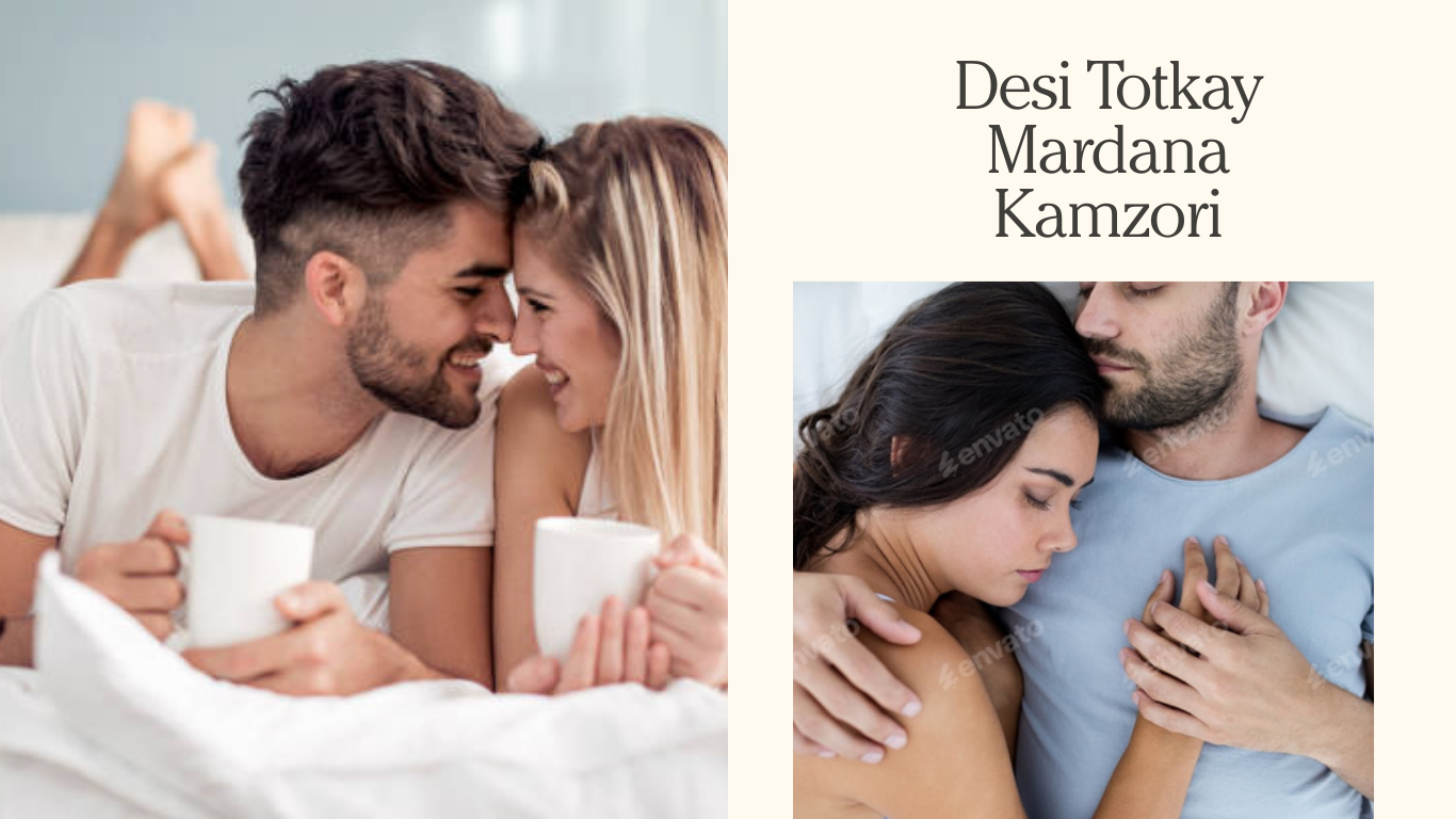 Desi Totkay Mardana Kamzori